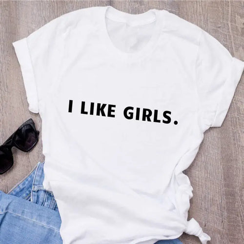 I Like Girls LGBT T Shirt