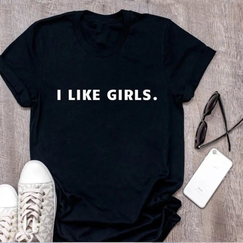 I Like Girls LGBT T Shirt - black / XXXL
